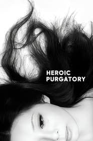 Heroic Purgatory