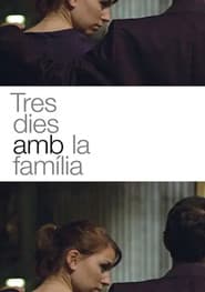 Tres dies amb la famÃlia