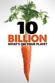 10 Billion: What's On Your Plate