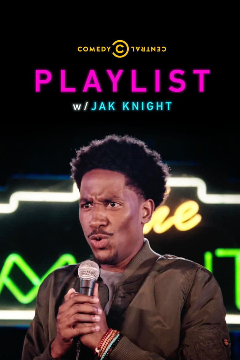 Playlist w/ Jak Knight Poster